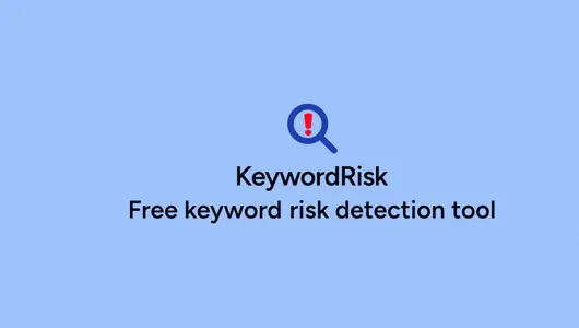 KeywordRisk - Keyword Risk Check for Hazardous, Restricted & Sensitive Terms